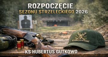 Rozpoczynamy sezon strzelecki 2026 – KS Hubertus Gutkowo